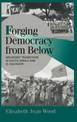 Forging Democracy from Below: Insurgent Transitions in South Africa and El Salvador