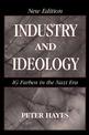 Industry and Ideology: I. G. Farben in the Nazi Era