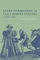 State Formation in Early Modern England, c.1550-1700