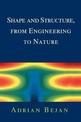 Shape and Structure, from Engineering to Nature