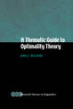 A Thematic Guide to Optimality Theory