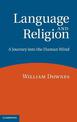 Language and Religion: A Journey into the Human Mind