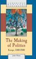 The Making of Polities: Europe, 1300-1500