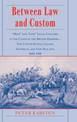 Between Law and Custom: 'High' and 'Low' Legal Cultures in the Lands of the British Diaspora - The United States, Canada, Austra