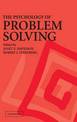 The Psychology of Problem Solving