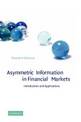 Asymmetric Information in Financial Markets: Introduction and Applications