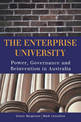 The Enterprise University: Power, Governance and Reinvention in Australia