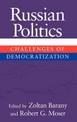 Russian Politics: Challenges of Democratization