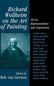 Richard Wollheim on the Art of Painting: Art as Representation and Expression