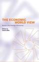 The Economic World View: Studies in the Ontology of Economics