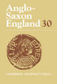 Anglo-Saxon England: Volume 30