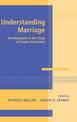 Understanding Marriage: Developments in the Study of Couple Interaction