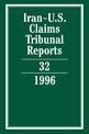 Iran-U.S. Claims Tribunal Reports: Volume 32