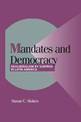 Mandates and Democracy: Neoliberalism by Surprise in Latin America