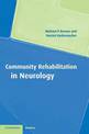 Community Rehabilitation in Neurology