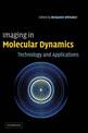 Imaging in Molecular Dynamics: Technology and Applications