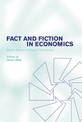 Fact and Fiction in Economics: Models, Realism and Social Construction