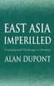 East Asia Imperilled: Transnational Challenges to Security