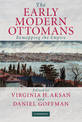 The Early Modern Ottomans: Remapping the Empire