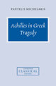 Achilles in Greek Tragedy