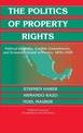 The Politics of Property Rights: Political Instability, Credible Commitments, and Economic Growth in Mexico, 1876-1929