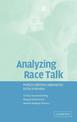 Analyzing Race Talk: Multidisciplinary Perspectives on the Research Interview