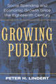 Growing Public: Volume 1, The Story: Social Spending and Economic Growth since the Eighteenth Century