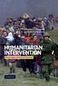 Humanitarian Intervention: Ethical, Legal and Political Dilemmas