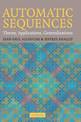 Automatic Sequences: Theory, Applications, Generalizations