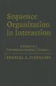 Sequence Organization in Interaction: Volume 1: A Primer in Conversation Analysis