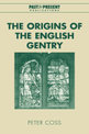 The Origins of the English Gentry