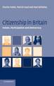 Citizenship in Britain: Values, Participation and Democracy