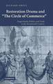 Restoration Drama and 'The Circle of Commerce': Tragicomedy, Politics, and Trade in the Seventeenth Century