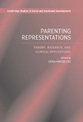 Parenting Representations: Theory, Research, and Clinical Implications