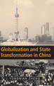 Globalization and State Transformation in China