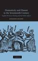 Domesticity and Dissent in the Seventeenth Century: English Women Writers and the Public Sphere