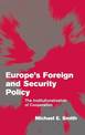 Europe's Foreign and Security Policy: The Institutionalization of Cooperation