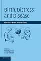 Birth, Distress and Disease: Placental-Brain Interactions