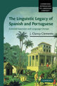 The Linguistic Legacy of Spanish and Portuguese: Colonial Expansion and Language Change