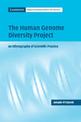 The Human Genome Diversity Project: An Ethnography of Scientific Practice