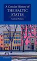 A Concise History of the Baltic States