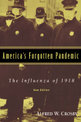 America's Forgotten Pandemic: The Influenza of 1918