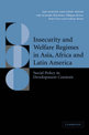 Insecurity and Welfare Regimes in Asia, Africa and Latin America: Social Policy in Development Contexts