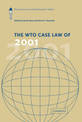 The WTO Case Law of 2001: The American Law Institute Reporters' Studies