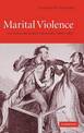 Marital Violence: An English Family History, 1660-1857