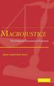 Macrojustice: The Political Economy of Fairness