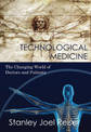 Technological Medicine: The Changing World of Doctors and Patients