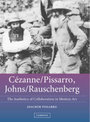 Cezanne/Pissarro, Johns/Rauschenberg: Comparative Studies on Intersubjectivity in Modern Art