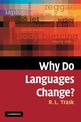 Why Do Languages Change?