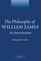 The Philosophy of William James: An Introduction